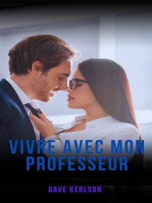 cover image of Vivre avec  mon professeur